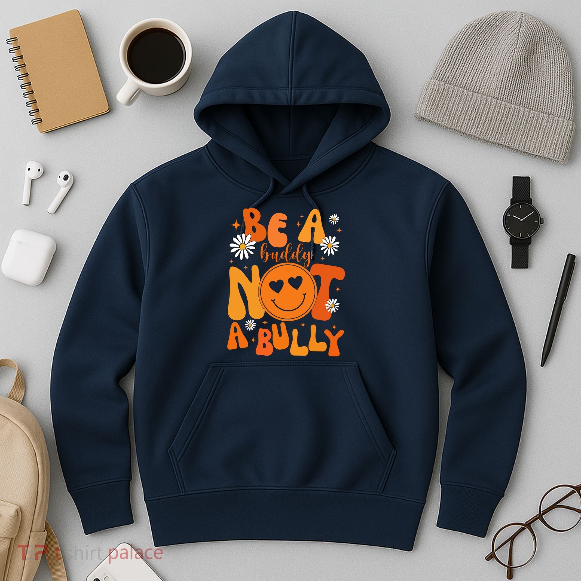 Be A Buddy Not A Bully Unity Day Anti Bullying Hoodie