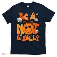 Be A Buddy Not A Bully Unity Day Anti Bullying T-Shirt thumb 0