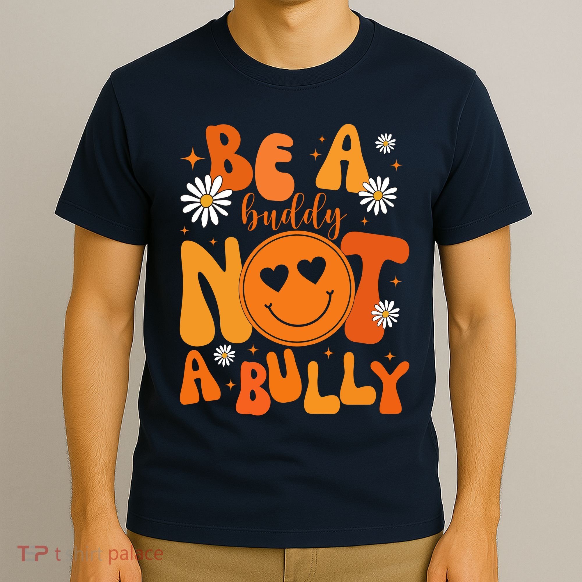 Be A Buddy Not A Bully Unity Day Anti Bullying T-Shirt