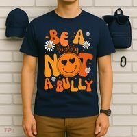 Be A Buddy Not A Bully Unity Day Anti Bullying T-Shirt thumb 6