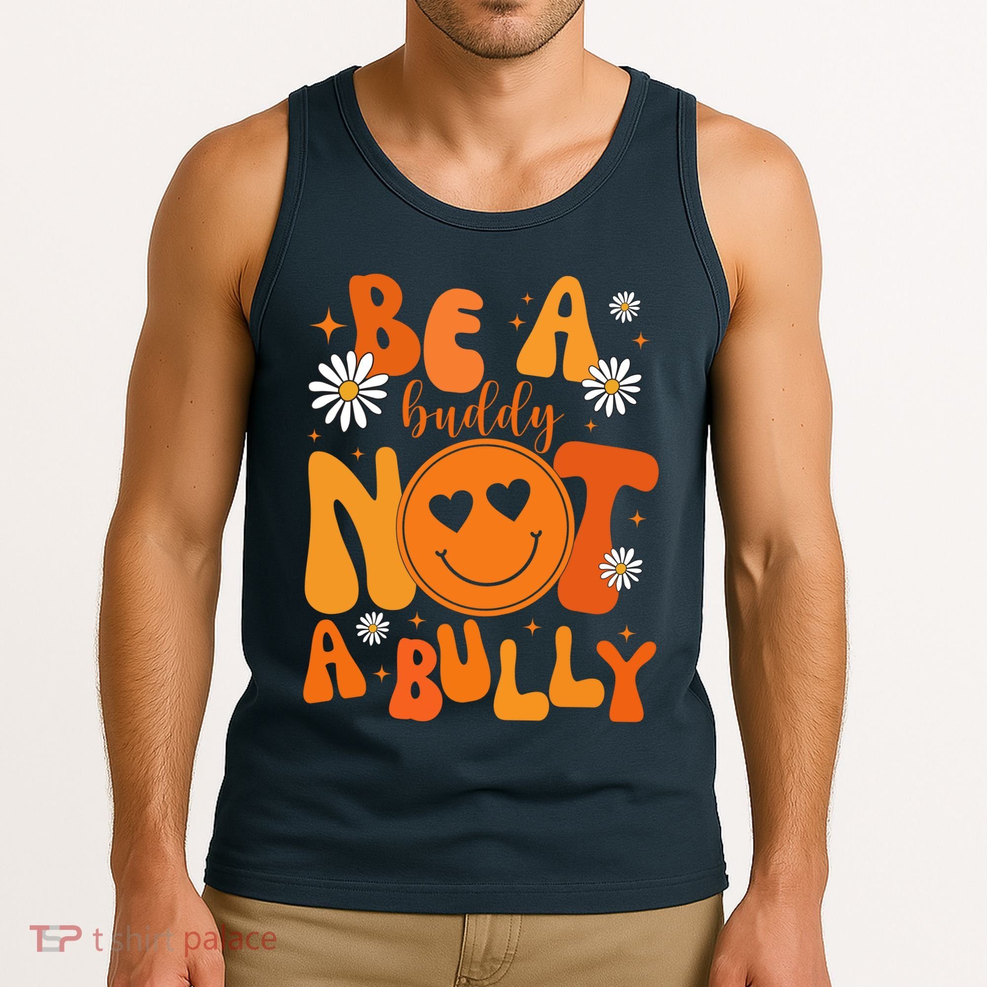 Be A Buddy Not A Bully Unity Day Anti Bullying Tank Top