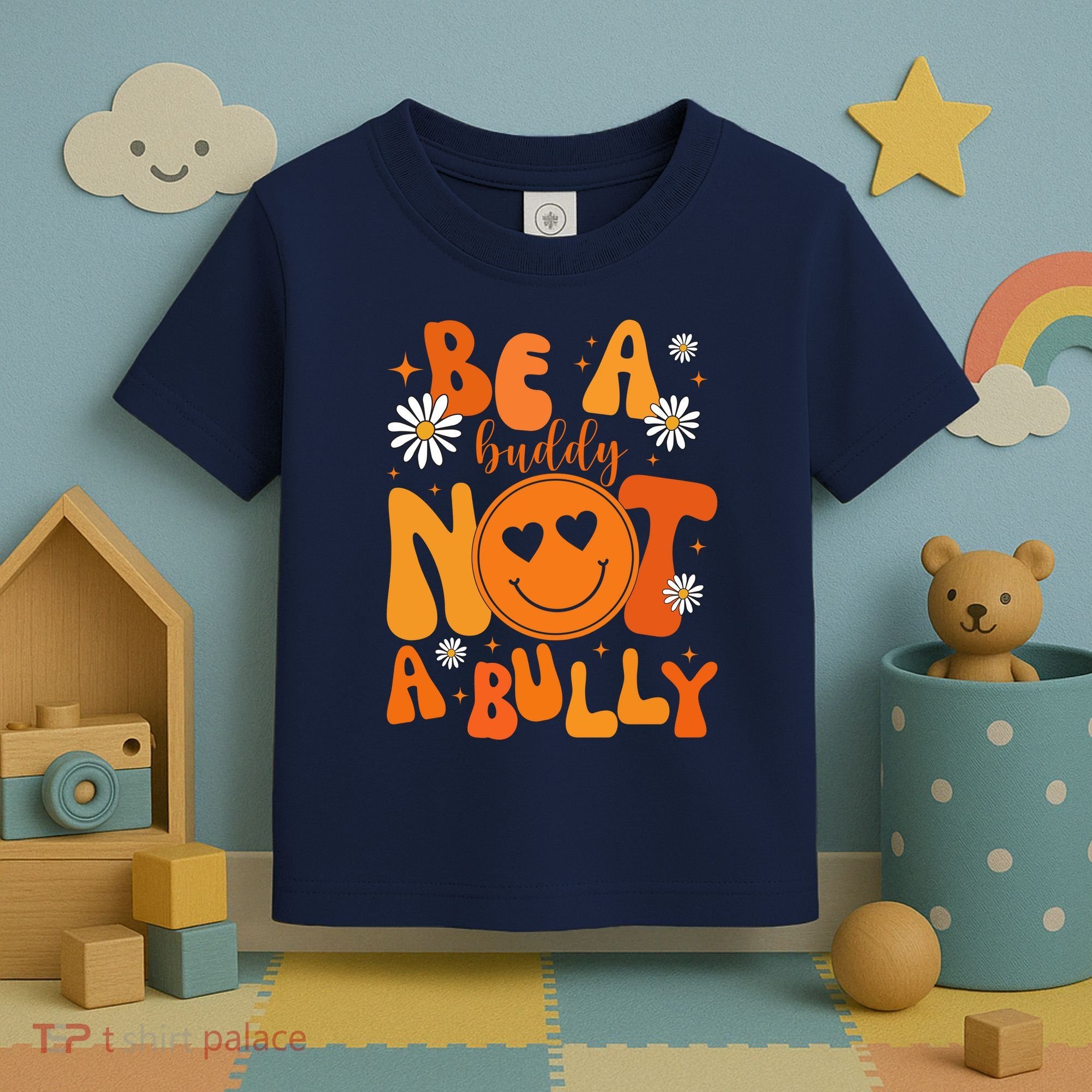 Be A Buddy Not A Bully Unity Day Anti Bullying Toddler T-Shirt
