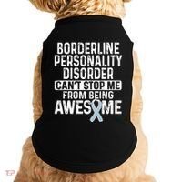 Bpd Awareness Borderline Personality Disorder CanT Stop Me From Being Awesome Doggie Tank thumb 0
