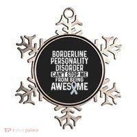Bpd Awareness Borderline Personality Disorder CanT Stop Me From Being Awesome Ornament thumb 0