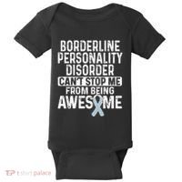 Bpd Awareness Borderline Personality Disorder CanT Stop Me From Being Awesome Baby Bodysuit thumb 0