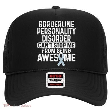 Bpd Awareness Borderline Personality Disorder CanT Stop Me From Being Awesome Hat