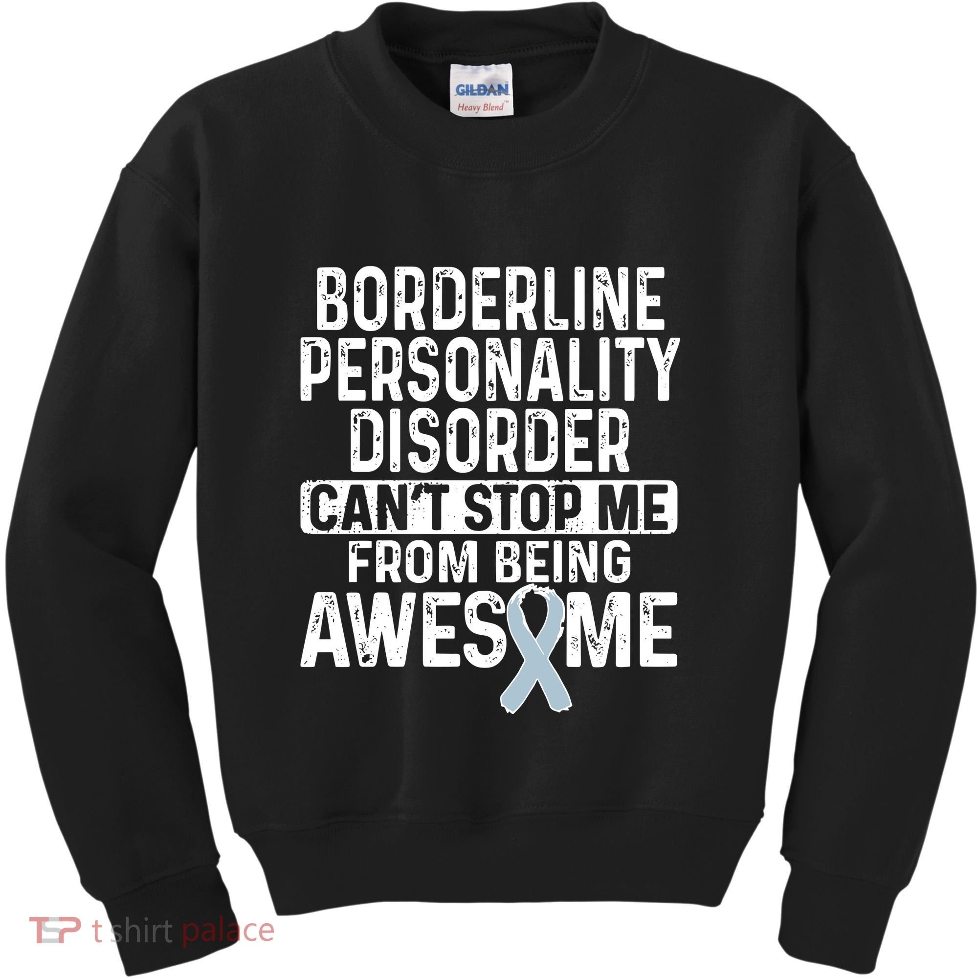Bpd Awareness Borderline Personality Disorder CanT Stop Me From Being Awesome Kids Sweatshirt