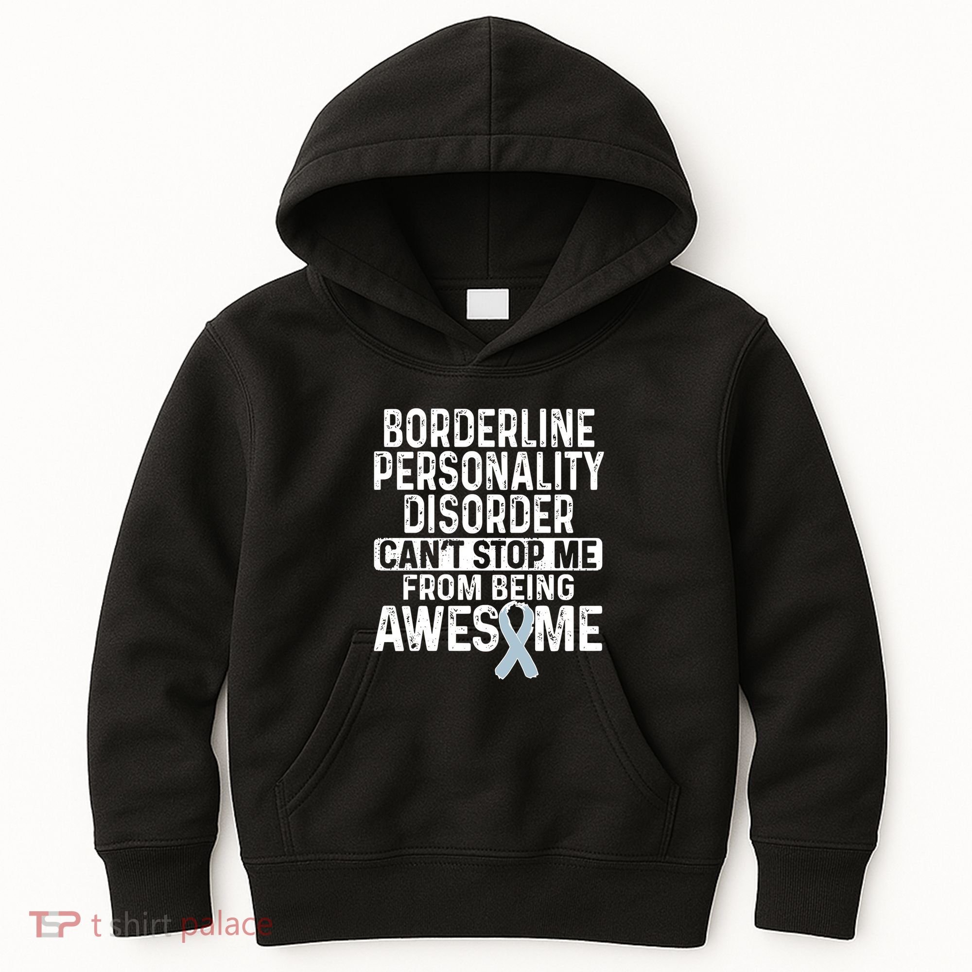 Bpd Awareness Borderline Personality Disorder CanT Stop Me From Being Awesome Kids Hoodie