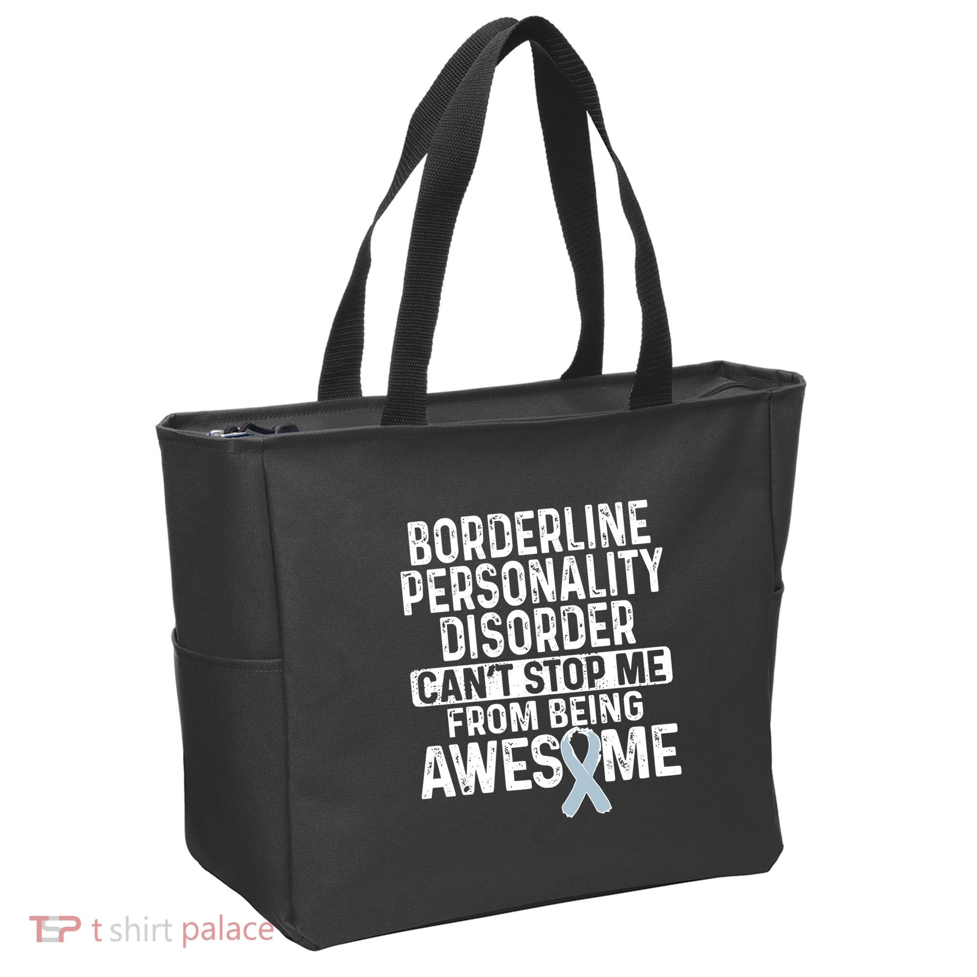 Bpd Awareness Borderline Personality Disorder CanT Stop Me From Being Awesome Tote Bag