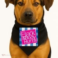 Back And Body Hurts USA-Made Doggie Bandana thumb 1