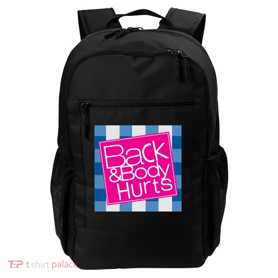 Back And Body Hurts Backpack