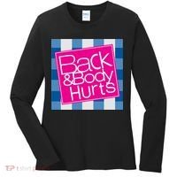 Back And Body Hurts Women's Long Sleeve Shirt thumb 0