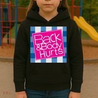 Back And Body Hurts Kids Hoodie thumb 3