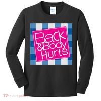 Back And Body Hurts Kids Long Sleeve Shirt thumb 0