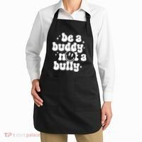 Be A Buddy Not A Bully Anti Bullying Unity Day Apron thumb 2
