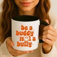 Be A Buddy Not A Bully Anti Bullying Unity Day Coffee Mug thumb 3