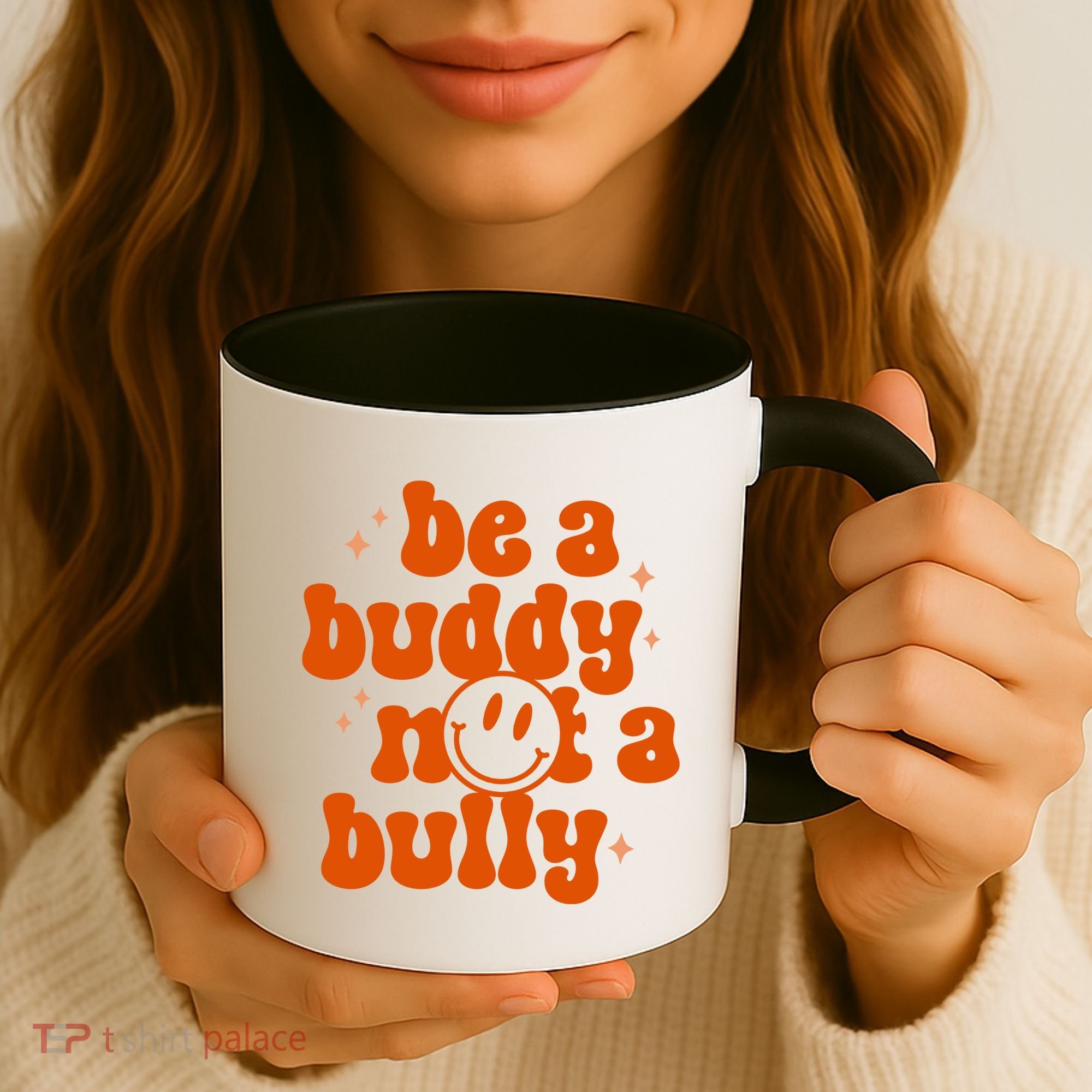 Be A Buddy Not A Bully Anti Bullying Unity Day Coffee Mug