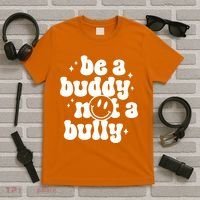 Be A Buddy Not A Bully Anti Bullying Unity Day T-Shirt thumb 5