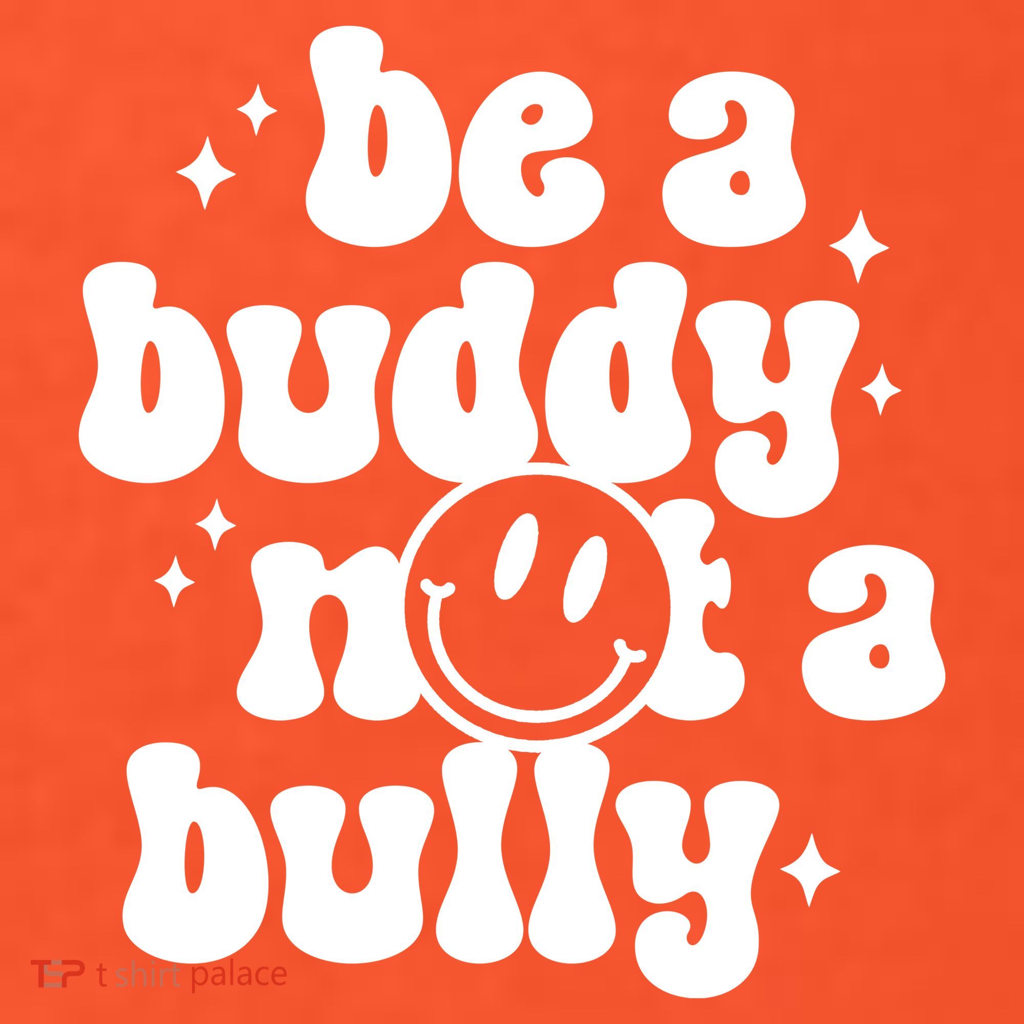 Be A Buddy Not A Bully Anti Bullying Unity Day Button