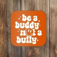 Be A Buddy Not A Bully Anti Bullying Unity Day Coaster thumb 0