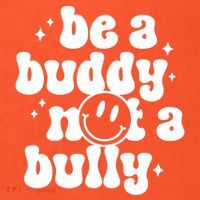 Be A Buddy Not A Bully Anti Bullying Unity Day Baby Bodysuit thumb 2