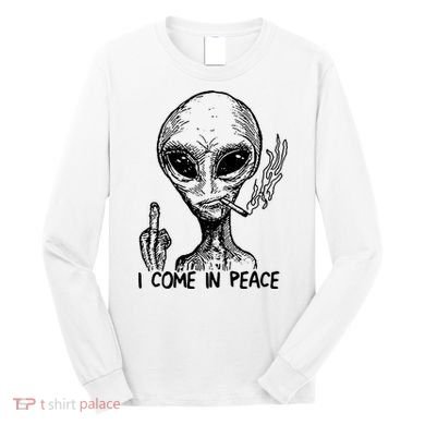 Because Aliens Long Sleeve Shirt