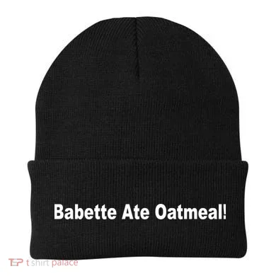 Babette Ate Oatmeal! Beanie