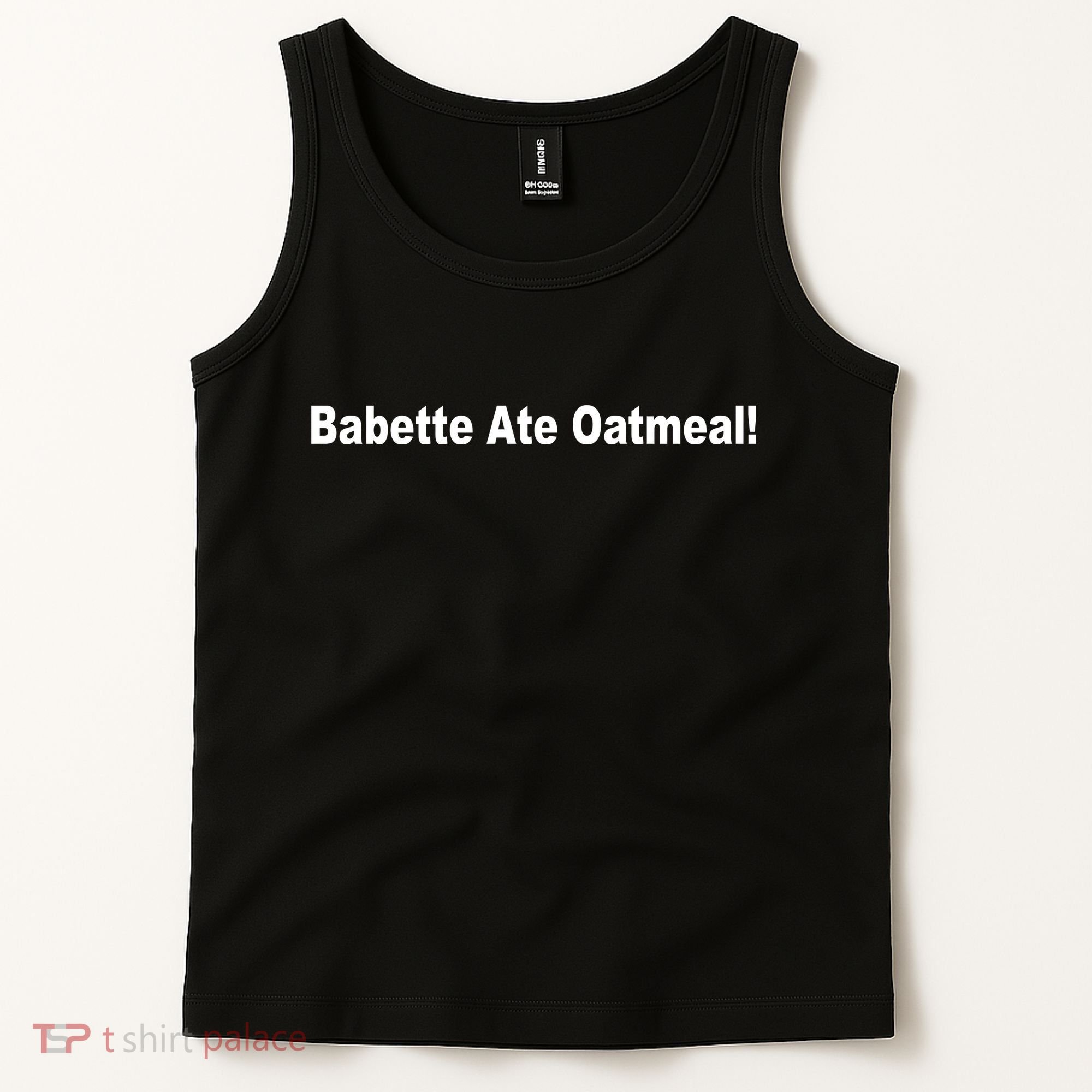 Babette Ate Oatmeal! Tank Top