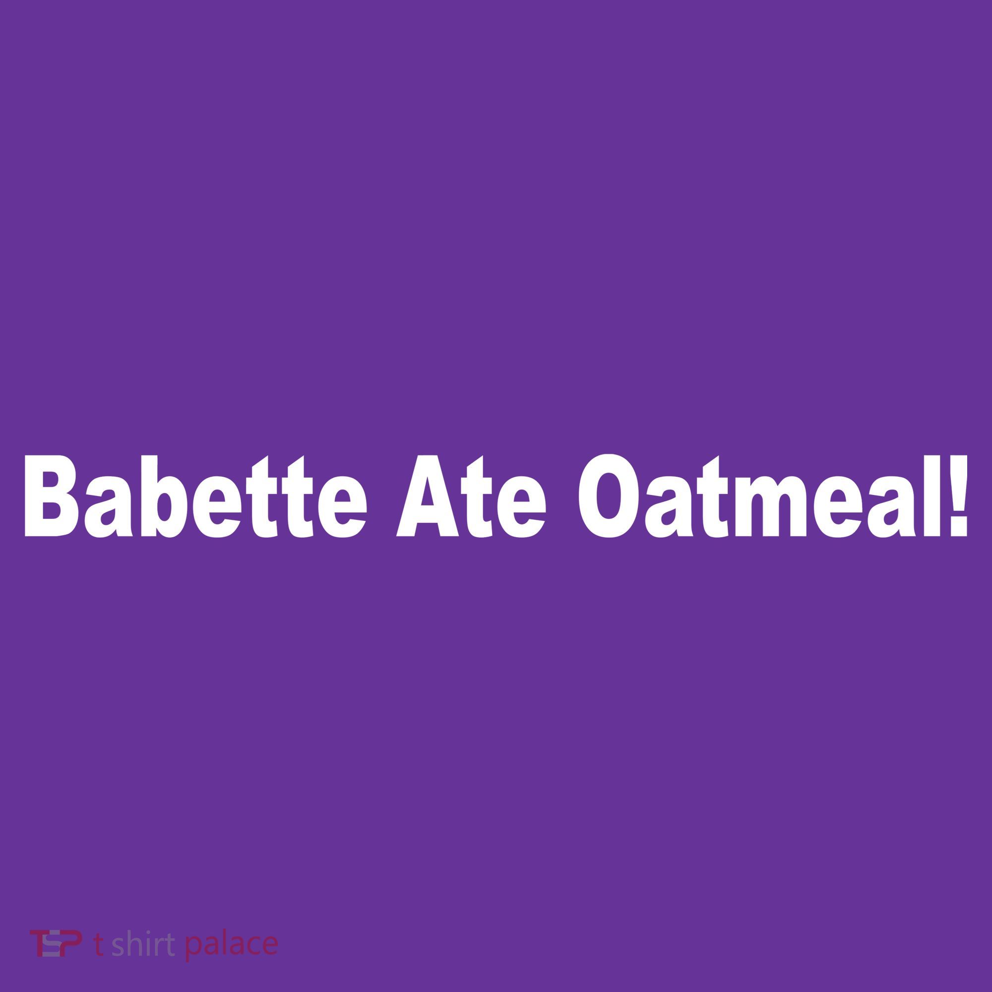 Babette Ate Oatmeal! Hoodie