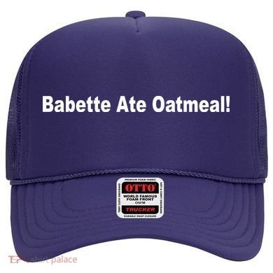 Babette Ate Oatmeal! Hat