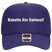 Babette Ate Oatmeal! Hat thumb 0