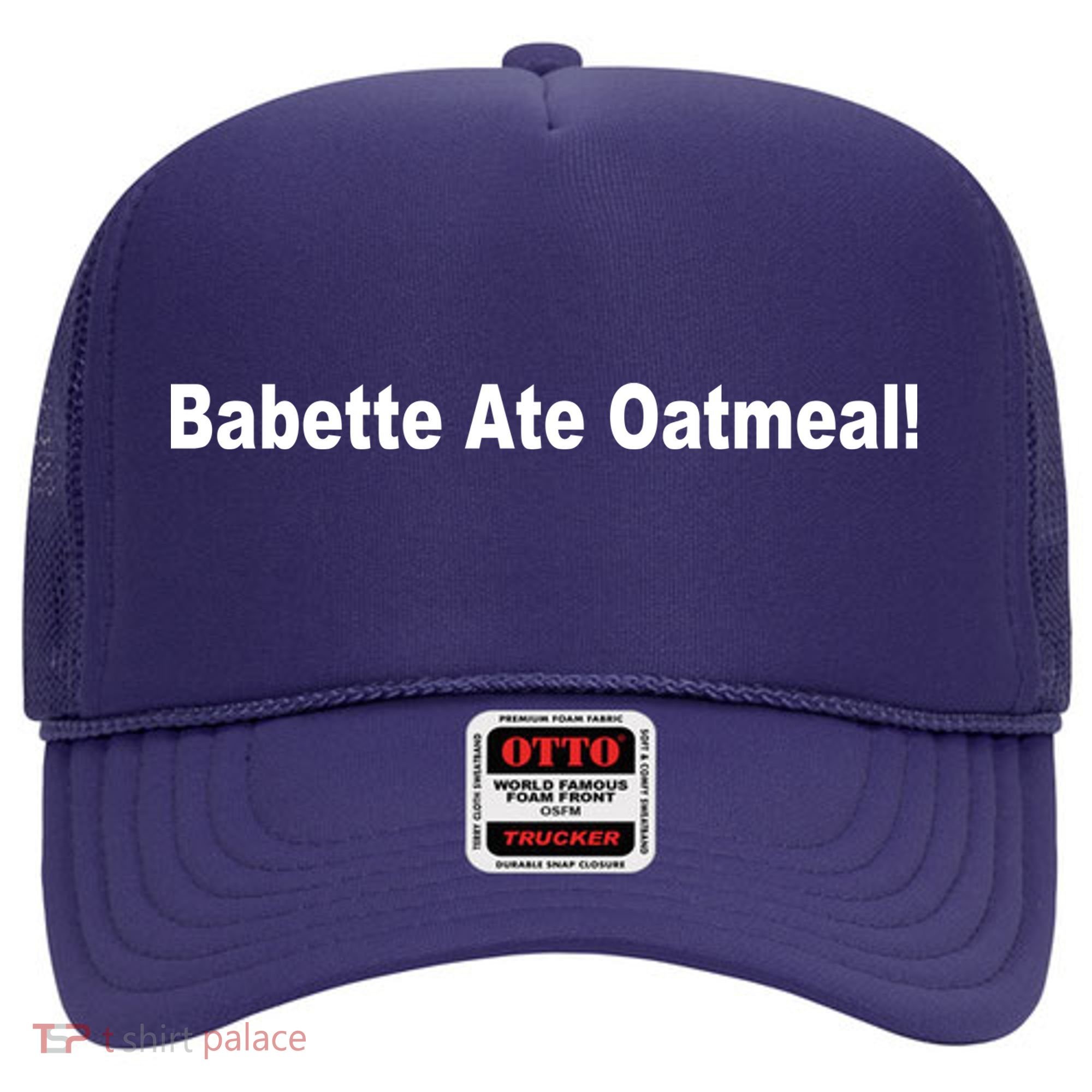 Babette Ate Oatmeal! Hat