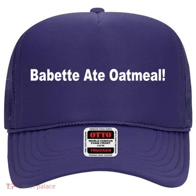 Babette Ate Oatmeal! Hat