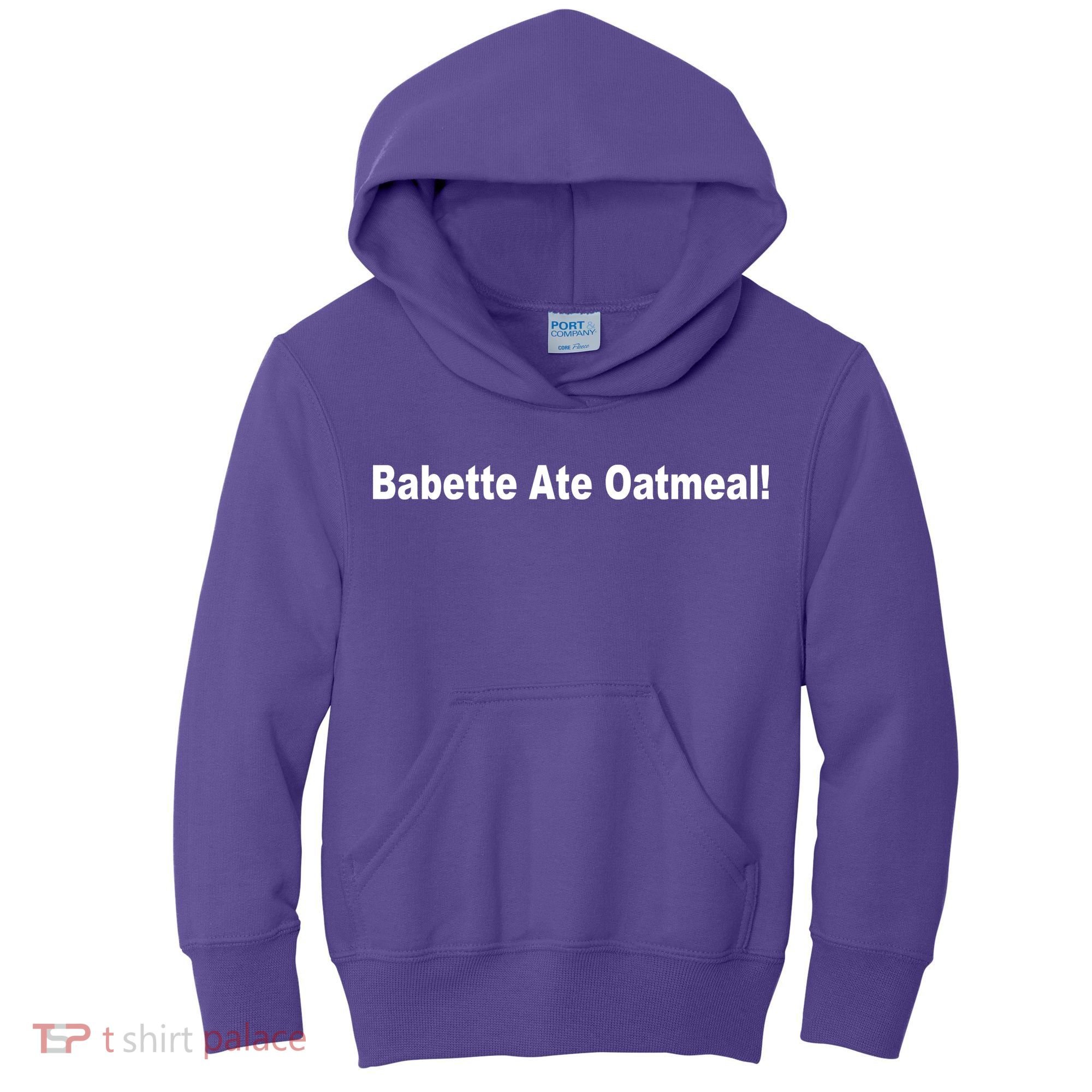 Babette Ate Oatmeal! Kids Hoodie