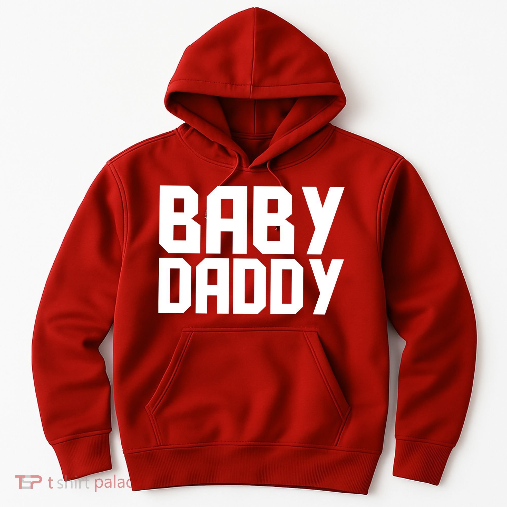 Baby Daddy Hoodie