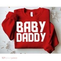 Baby Daddy Sweatshirt thumb 2