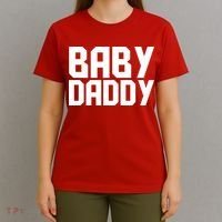 Baby Daddy T-Shirt thumb 4