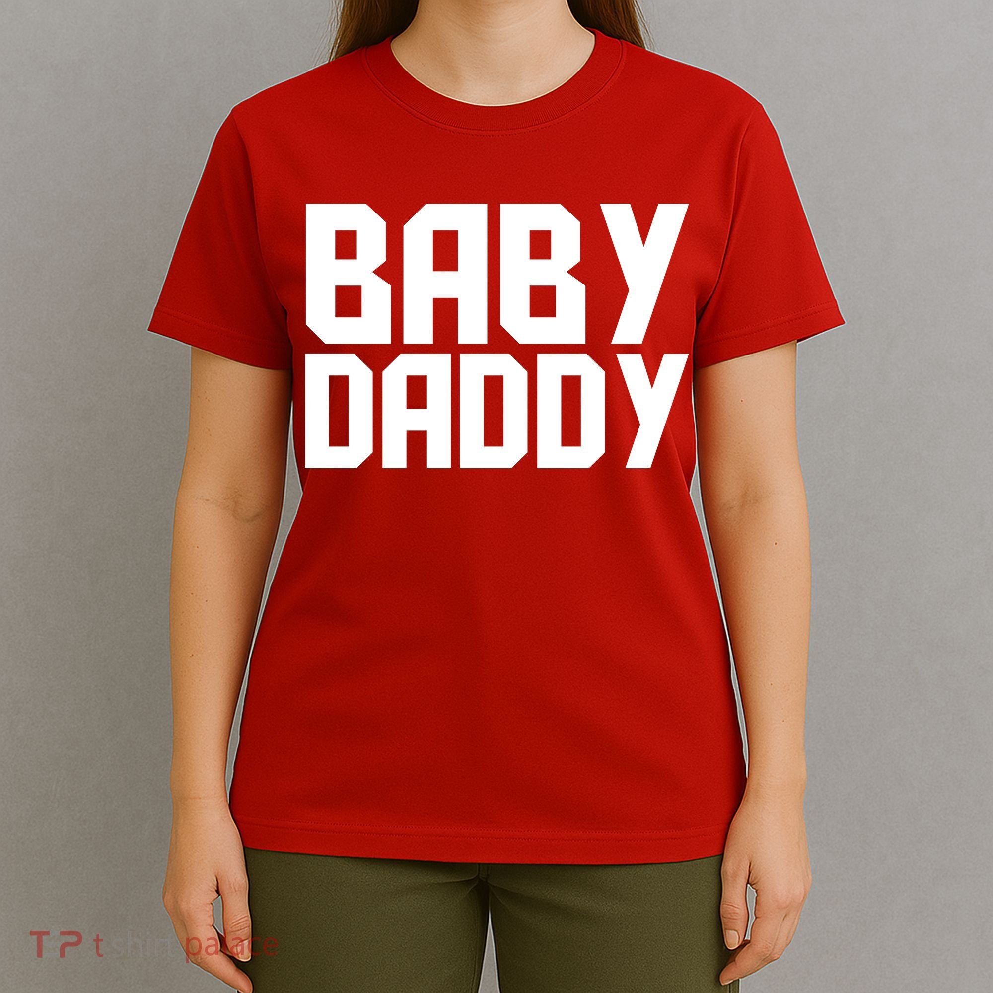 Baby Daddy T-Shirt
