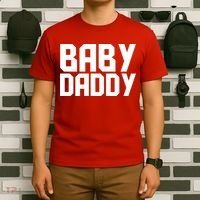 Baby Daddy T-Shirt thumb 6