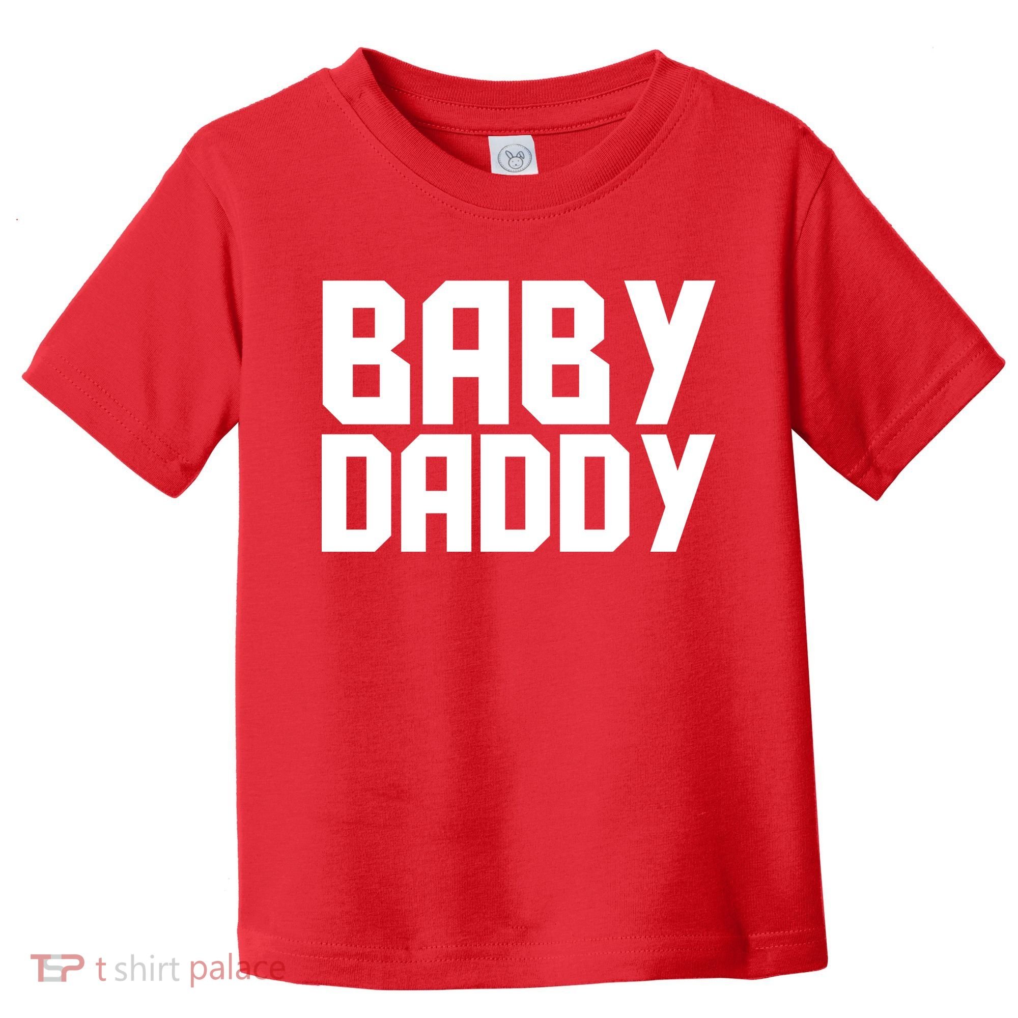Baby Daddy Toddler T-Shirt