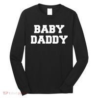 Baby Daddy New Father Long Sleeve Shirt thumb 0
