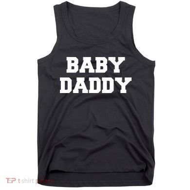 Baby Daddy New Father Tank Top