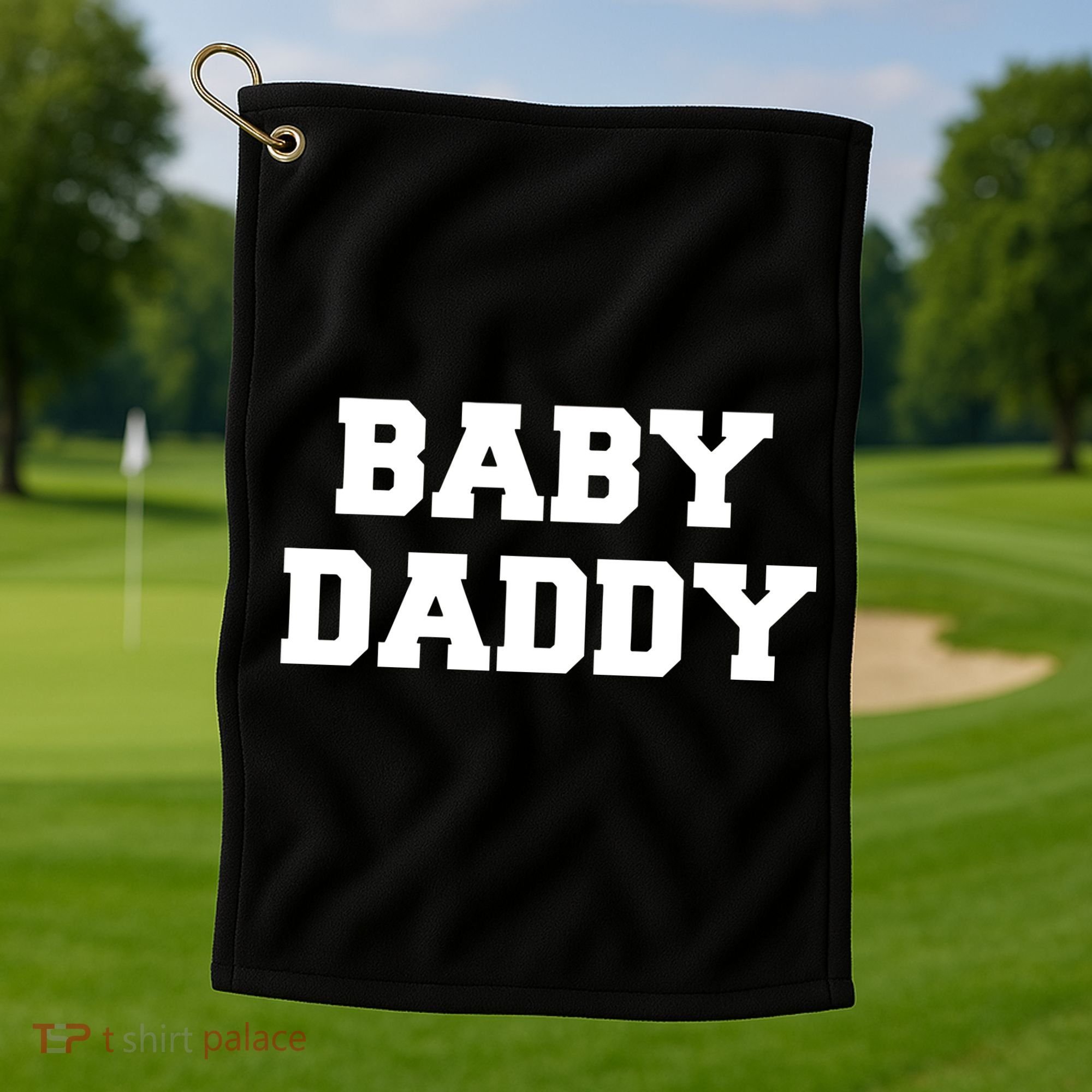 Baby Daddy New Father Golf Towel