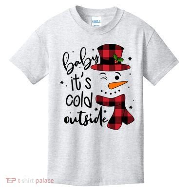 Baby It's Cold Outside Snowman Kids T-Shirt