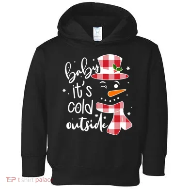 Baby It's Cold Outside Snowman Toddler Hoodie