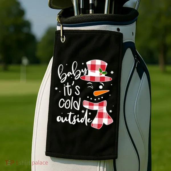 Baby It's Cold Outside Snowman Golf Towel