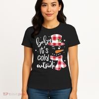 Baby It's Cold Outside Snowman Women's T-Shirt thumb 4