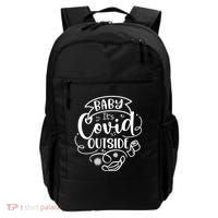 Baby It's Covid Outside Backpack thumb 0