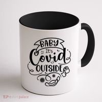 Baby It's Covid Outside Coffee Mug thumb 1