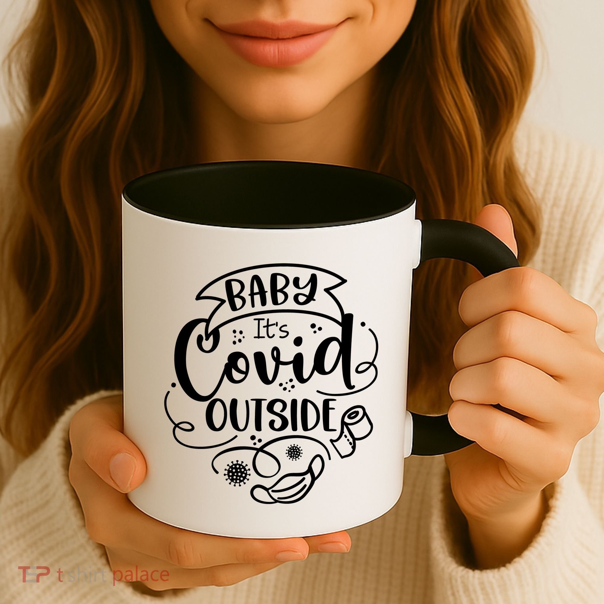 Baby It's Covid Outside Coffee Mug